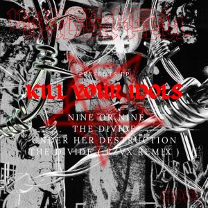 Listen to Under Her Destruction song with lyrics from Kill Your Idols