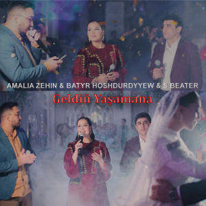 Album Geldiň Yaşamana from Amalia Zehin
