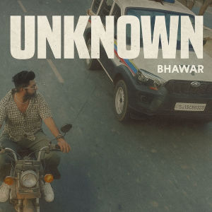 Album Unknown (Explicit) from Bhawar