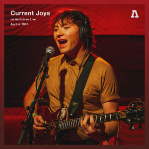 Album Current Joys on Audiotree Live from Current Joys