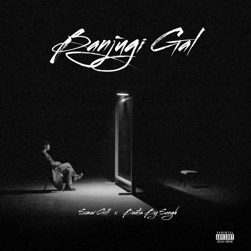 Banjugi Gal (feat. Beats By Sengh)