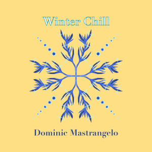 收听Dominic Mastrangelo的Deep Chill歌词歌曲