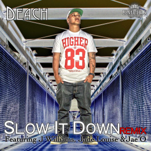 Deach的專輯Slow It Down