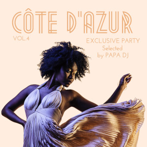 Album Côte D'azur Exclusive Party, Vol. 4 oleh Papa DJ