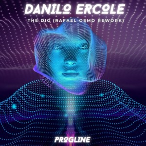 Listen to The Dig (Rafael Osmo Rework Radio Edit) song with lyrics from Danilo Ercole