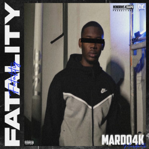 Album Fatality (Explicit) oleh Mardo4k