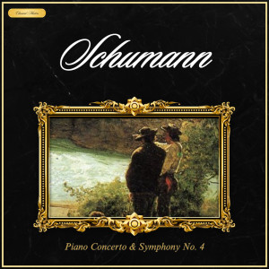Classical Masters的專輯Schumann: Piano Concerto & Symphony No. 4