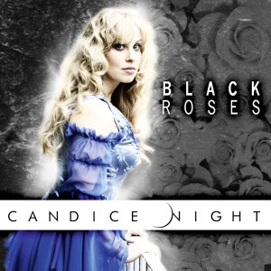 Dengarkan lagu Black Roses nyanyian Candice Night dengan lirik