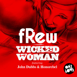 Album Wicked Woman from John Dubbs