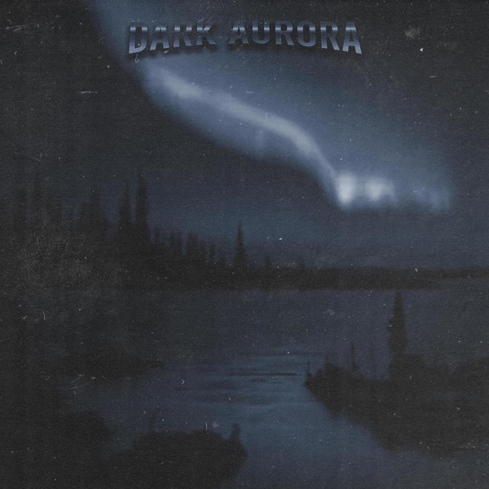 DARK AURORA