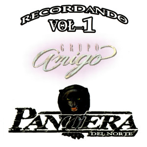 Album Recordando, Vol. 1 oleh Pantera Del Norte