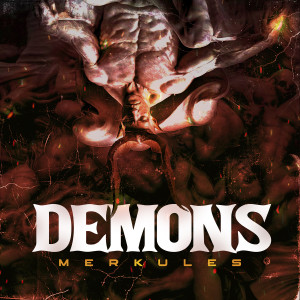 ดาวน์โหลดและฟังเพลง Demons (Explicit) พร้อมเนื้อเพลงจาก Merkules