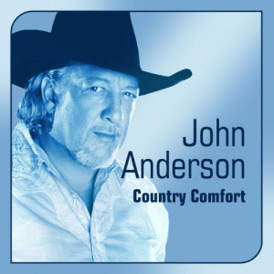收聽John Anderson的Country Comfort歌詞歌曲