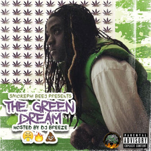 อัลบัม The Green Dream (Explicit) ศิลปิน Smokephi Beej
