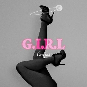 Emjae的專輯G.I.R.L (Explicit)
