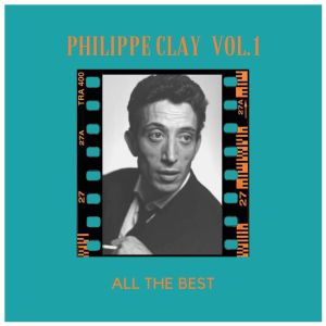 Album All the best (Vol.1) from Philippe Clay