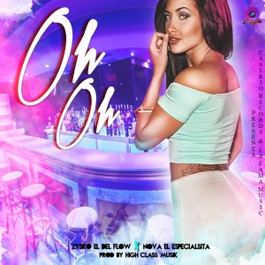 收聽Zysko El Del Flow的Oh Oh歌詞歌曲