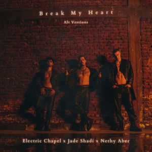 Listen to Break My Heart song with lyrics from Electric Chapel
