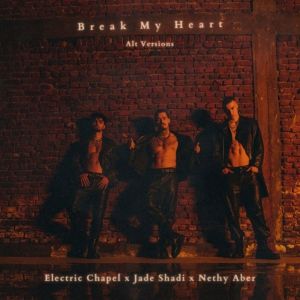 Jade Shadi的專輯Break My Heart (Alternate Versions)