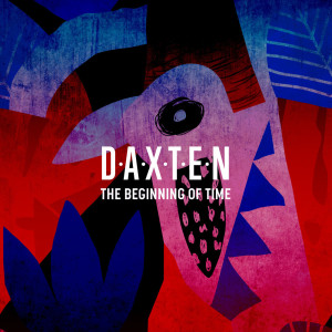 The Beginning Of Time dari Daxten