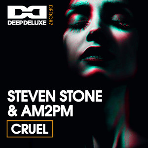 ดาวน์โหลดและฟังเพลง Cruel (Radio Mix) พร้อมเนื้อเพลงจาก Steven Stone