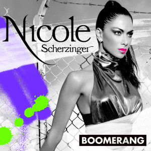 收聽Nicole Scherzinger的Boomerang歌詞歌曲