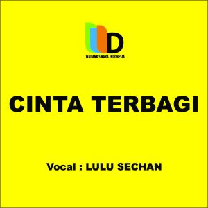 Album Cinta Terbagi from Lulu Sechan