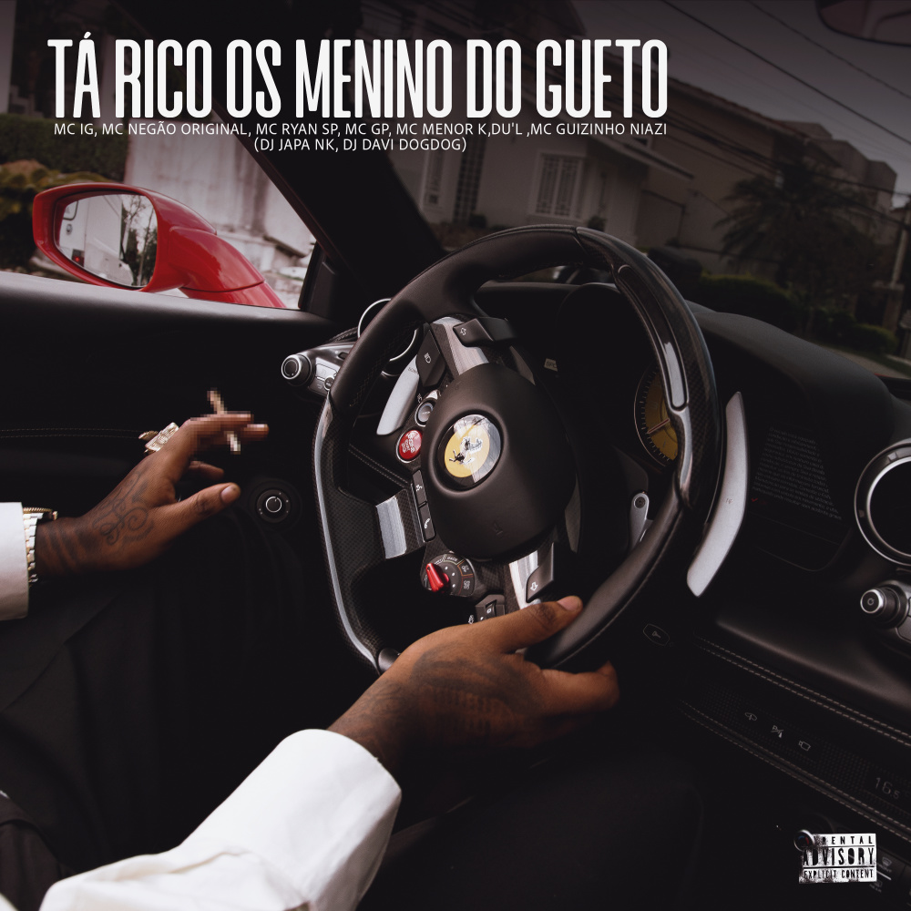 Ta Rico Os Menino Do Gueto (Explicit)