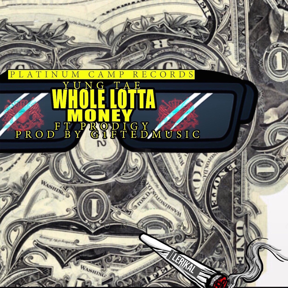 Whole Lotta Money (feat. Prodigy) (Explicit)