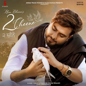 Listen to 2 Cheene song with lyrics from Khan Bhaini