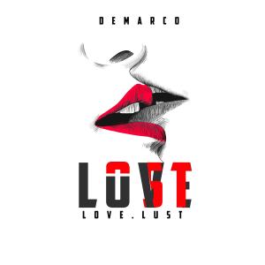 Album Love Lust (Explicit) oleh DeMarco