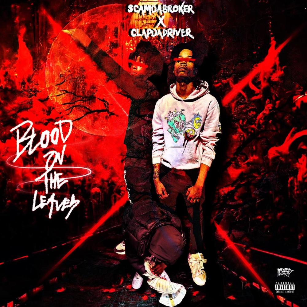 Blood On The Leaves (feat. clapdadriver) (Explicit)