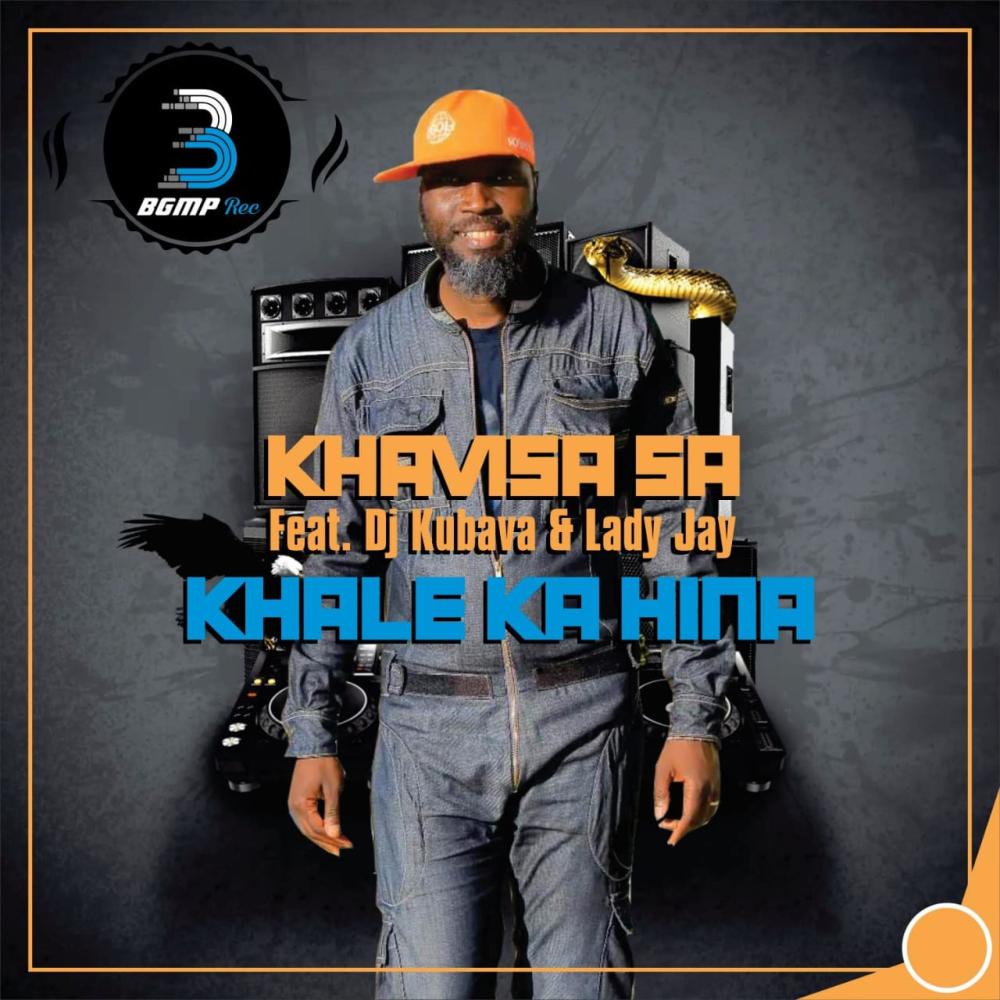 KHALE KA HINA (feat. DJ KUBAVA & LADY J)