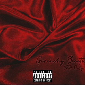 Album Givenchy Sheets (Explicit) from YRH Ricky