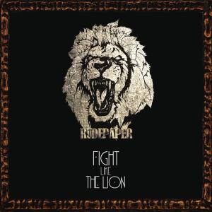 收聽Rude Paper的Fight Like the Lion歌詞歌曲