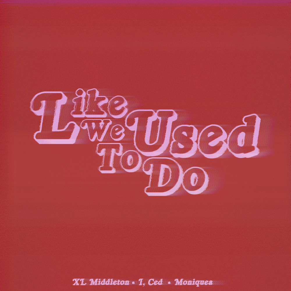 Like We Used To Do