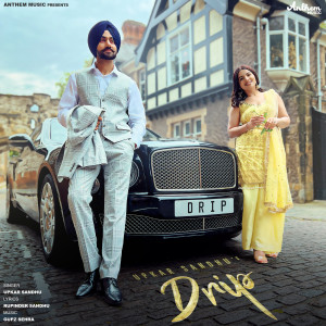 Album Drip from Upkar Sandhu