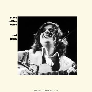 Steve Miller Band的專輯Cut Loose (Live)