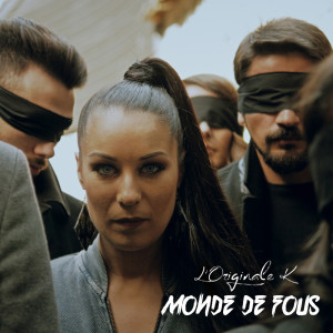 Listen to Monde de fous song with lyrics from L'Originale K