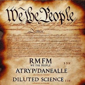 ดาวน์โหลดและฟังเพลง We the People (feat. Danealle & Atryp) (Radio Edit) พร้อมเนื้อเพลงจาก RMFM