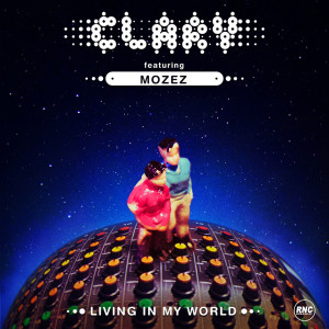 ดาวน์โหลดและฟังเพลง Living In My World พร้อมเนื้อเพลงจาก Clary