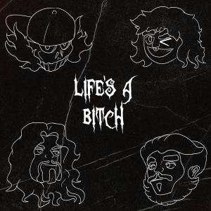 Album LIFE'S A BITCH (feat. Skelator GOAT, MF Zeph & Lvckyfvce) (Explicit) oleh Brix