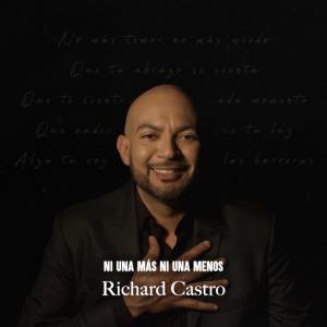 ดาวน์โหลดและฟังเพลง Ni una más ni una menos พร้อมเนื้อเพลงจาก Richard Castro