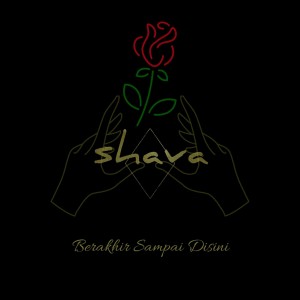 Shava的專輯Berakhir Sampai Disini