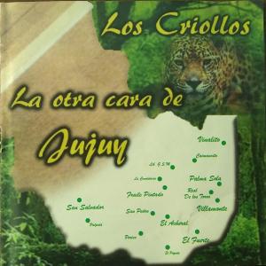 Los Criollos的专辑La otra cara de Jujuy (Explicit)