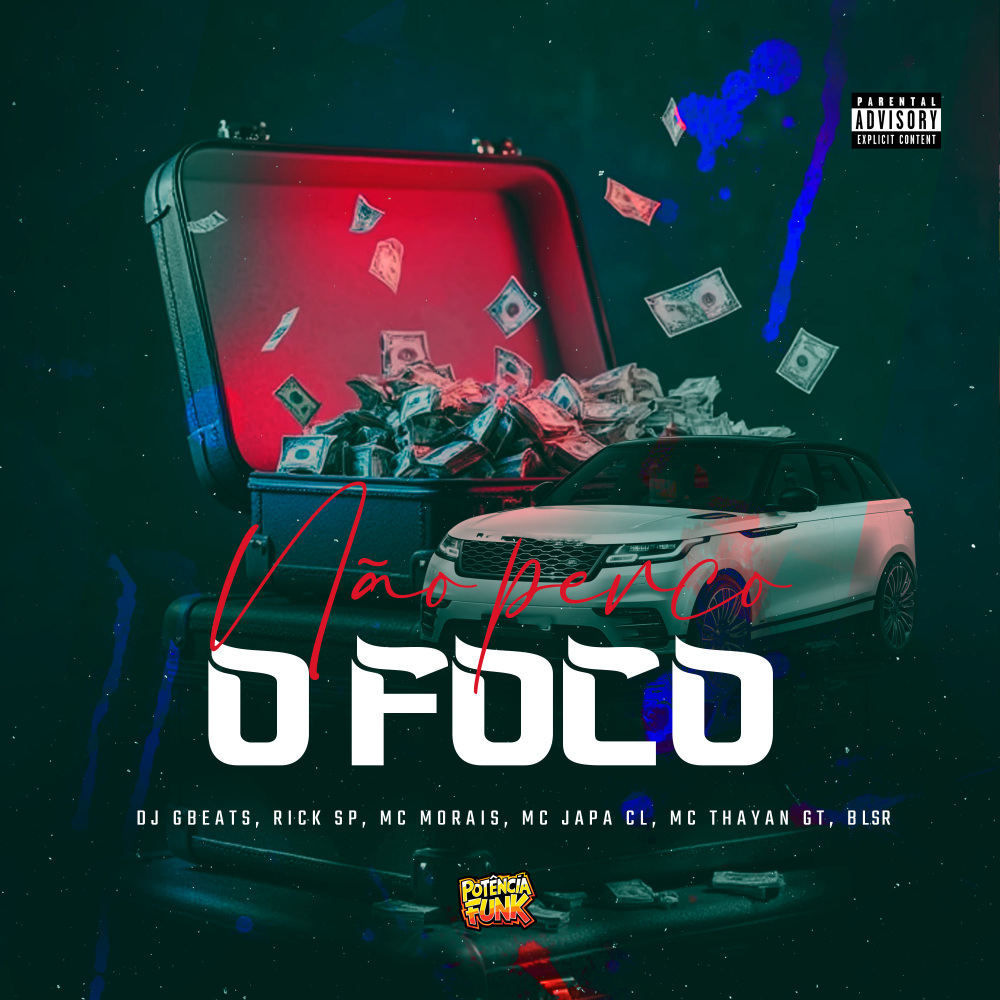 Não perco o foco (Explicit)