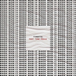 Dengarkan Run It Back (Explicit) lagu dari TyMatts dengan lirik