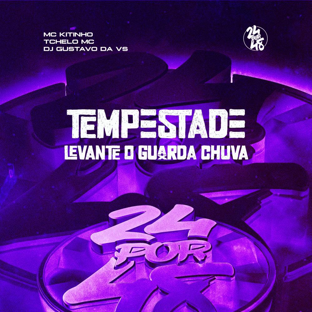 Tempestade - Levante o Guarda Chuva (Explicit)