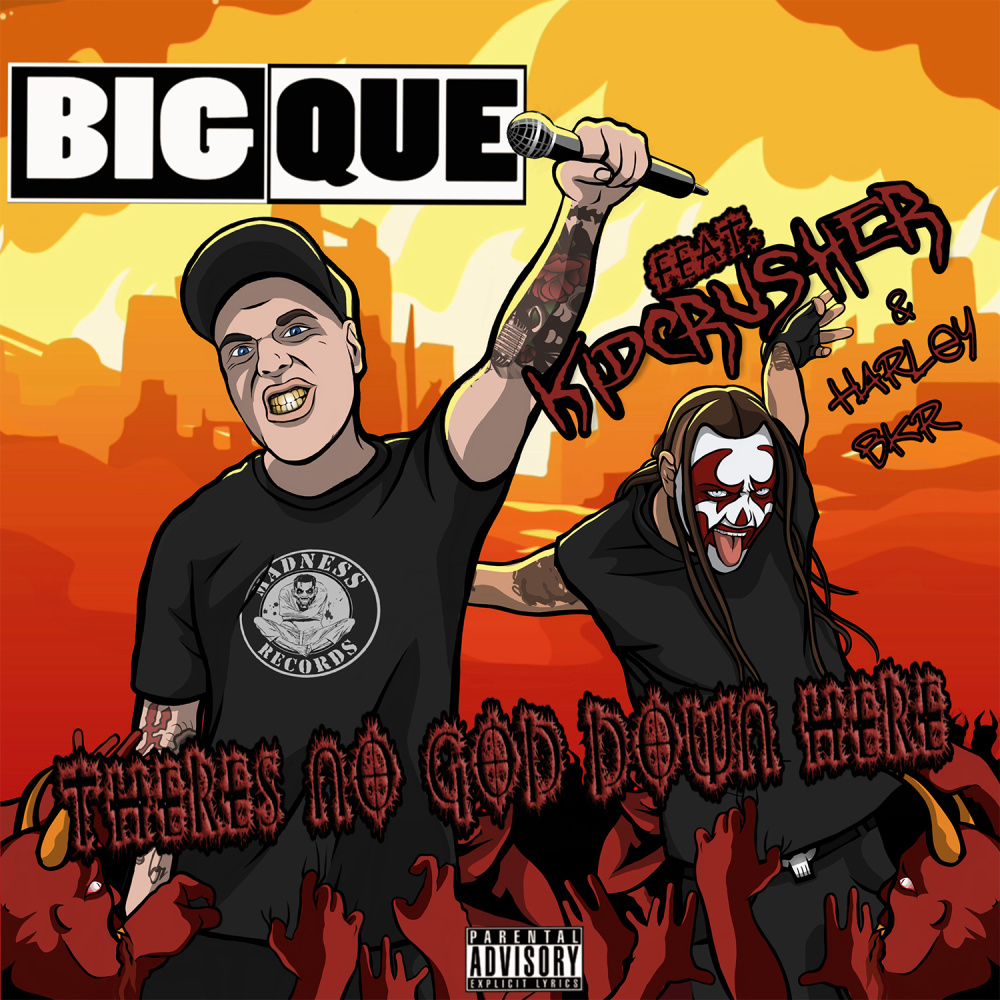 Theres No God Down Here (feat. KidCrusher & HarleyBKR) (Explicit)