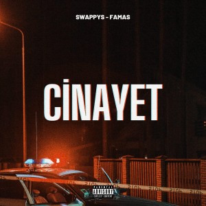 Listen to Cinayet (Explicit) song with lyrics from Famas